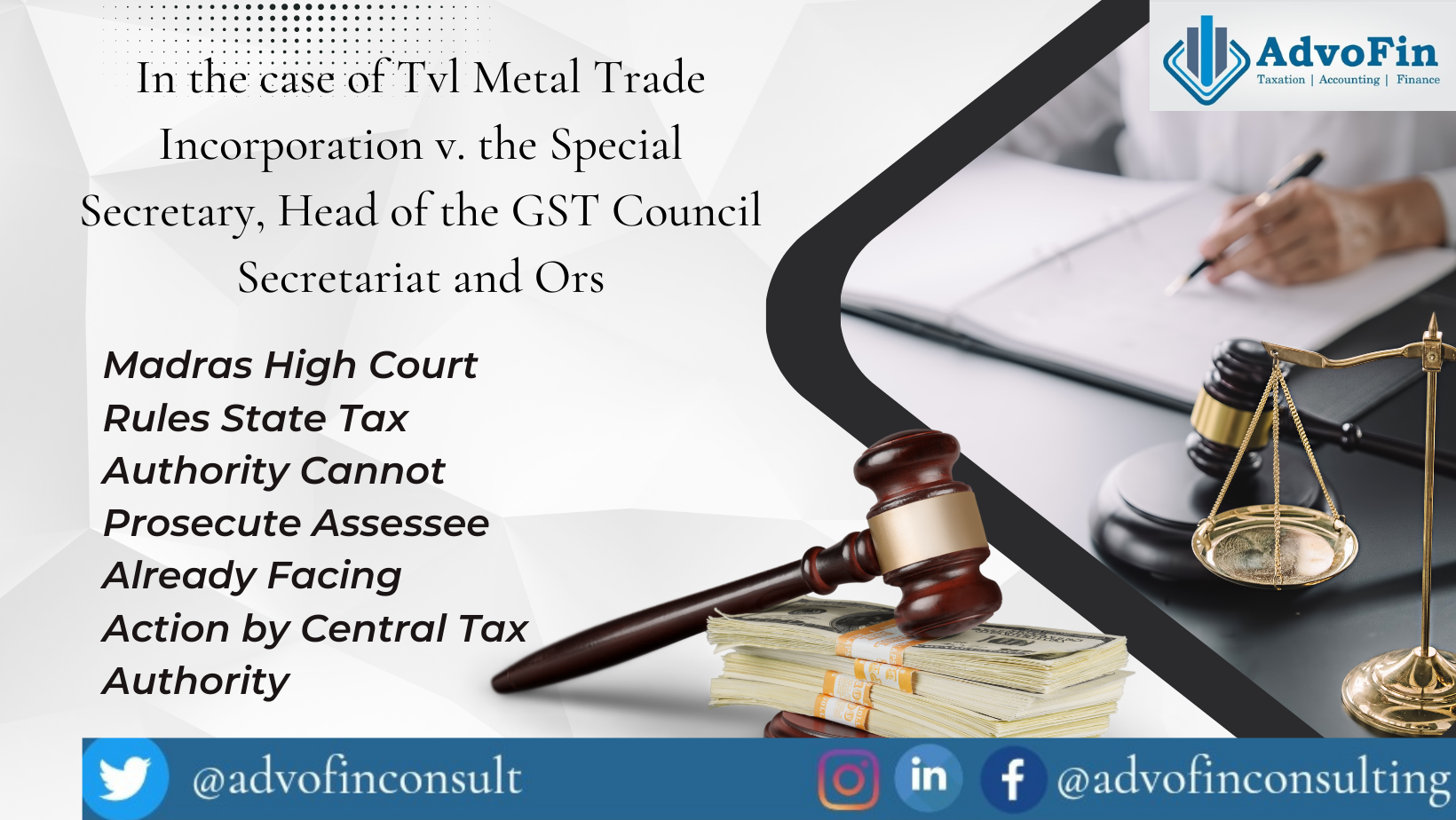 Tvl Metal Trade Incorporation v. the Special Secretary, Head of the GST Council Secretariat and Ors