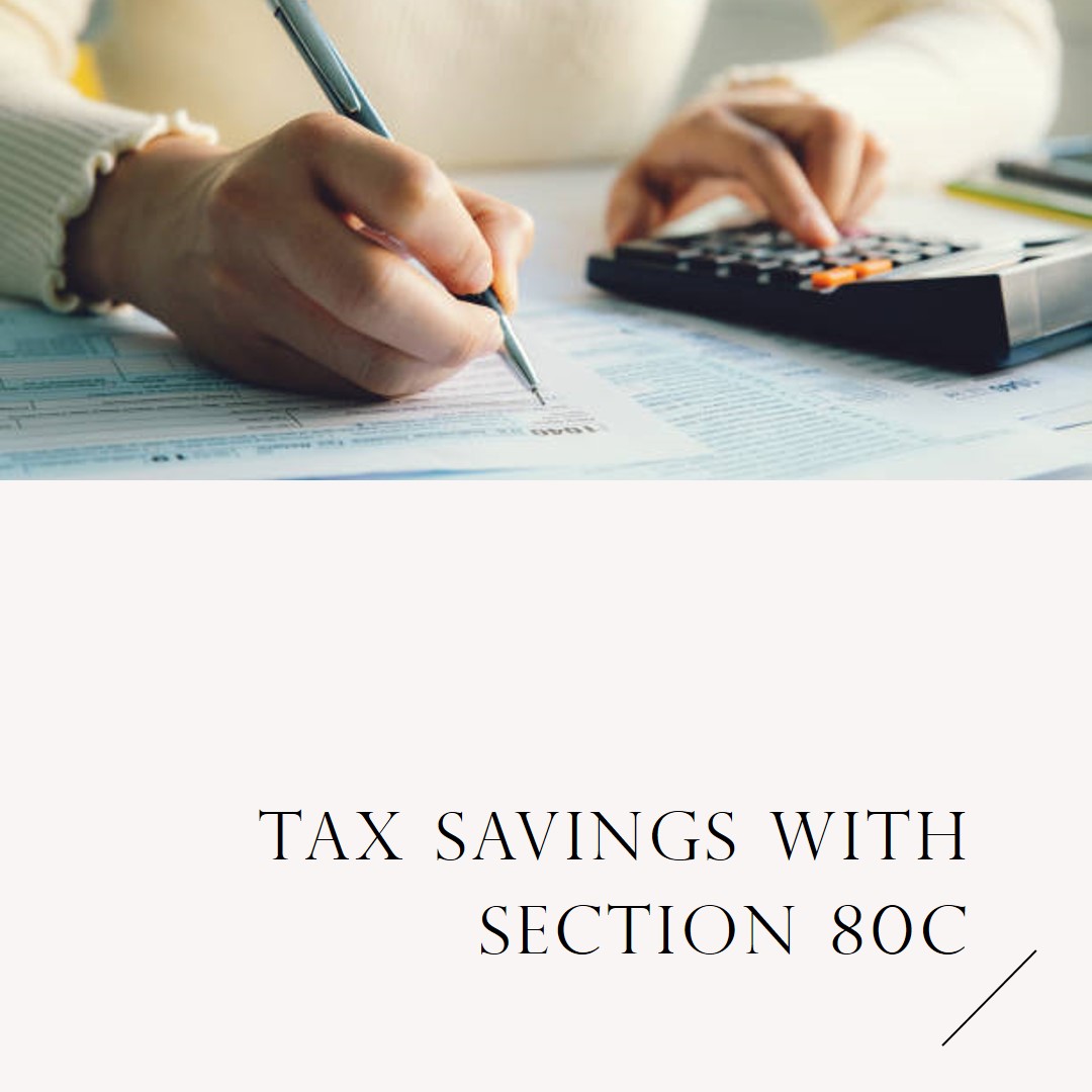 9 Deductions under Section 80C of Income Tax Act 1961