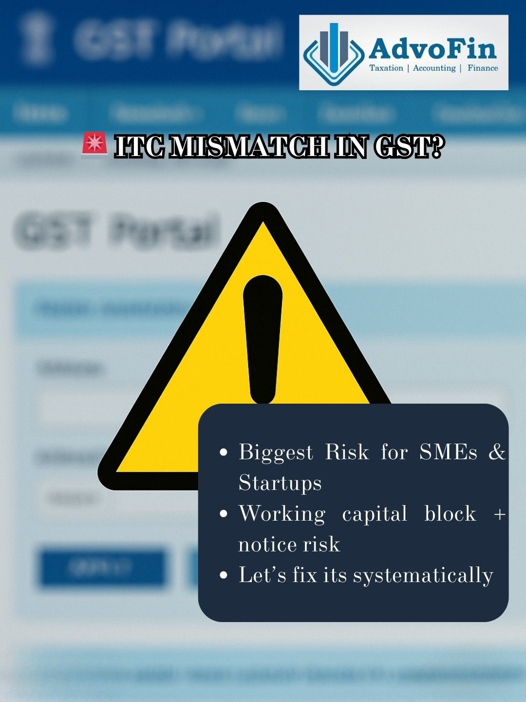 ITC Mismatch in GST: The Silent Cash Flow Killer