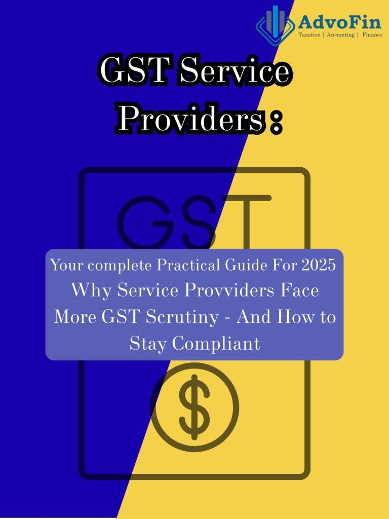 GST for Service Providers – The Complete 2025 Practical Guide