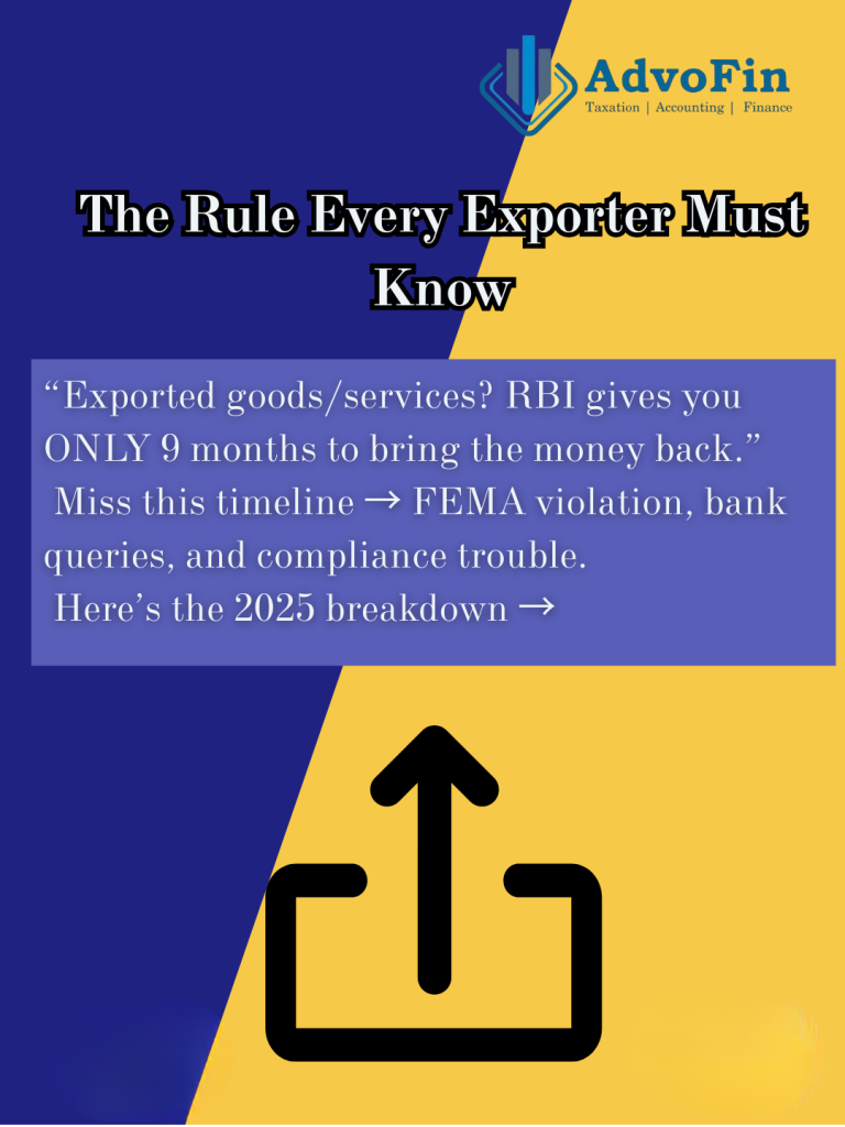 Exporter compliance infographic explaining RBI’s 9-month foreign remittance rule under FEMA, highlighting timelines for bringing export proceeds to India to avoid violations in 2025.